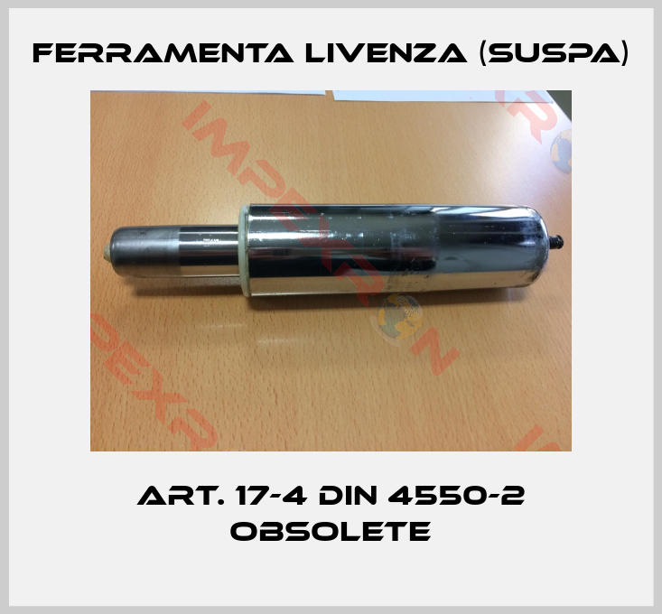 art. 17-4 DIN 4550-2 Obsolete, Ferramenta Livenza (Suspa)