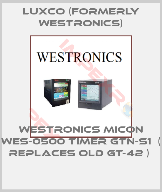 Luxco (formerly Westronics)-Westronics Micon WES-0500 timer GTN-S1  ( replaces old GT-42 ) 