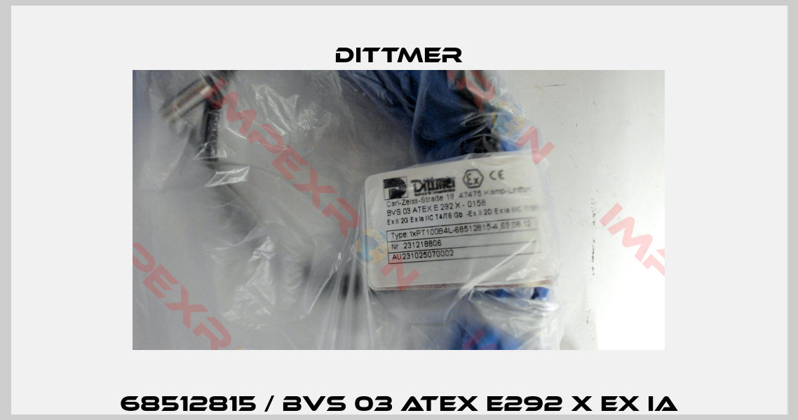 68512815 / BVS 03 ATEX E292 X Ex ia-0