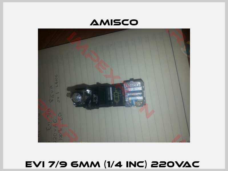 EVI 7/9 6mm (1/4 inc) 220VAC -0