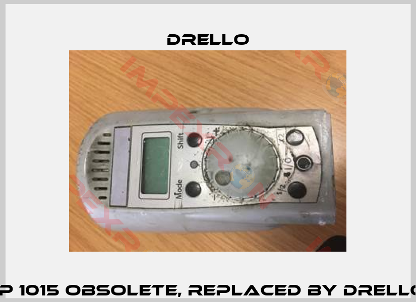 DRELLOSCOP 1015 obsolete, replaced by DRELLOSCOP 1020 -1