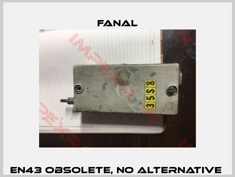 EN43 obsolete, no alternative -2