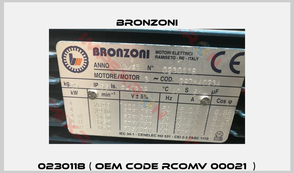 0230118 ( OEM code RCOMV 00021  )-0