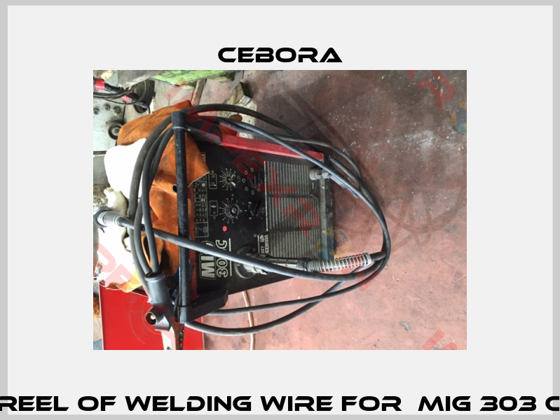 reel of welding wire for  MIG 303 C-0