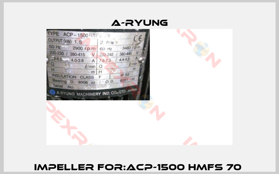 Impeller For:ACP-1500 HMFS 70 -1