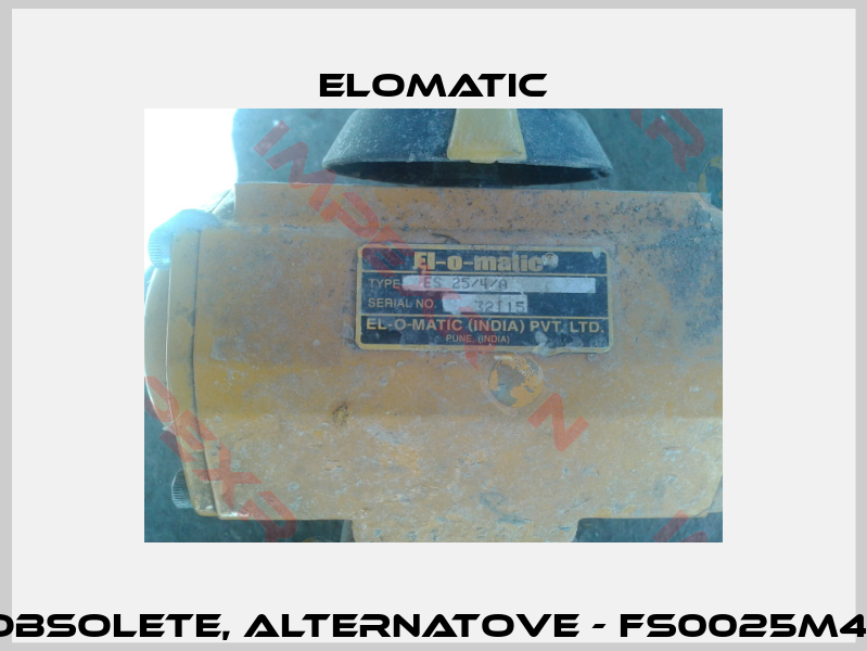 ES 25/4/A (32115)  - obsolete, alternatove - FS0025M40CWALLYD11SNA00 -2