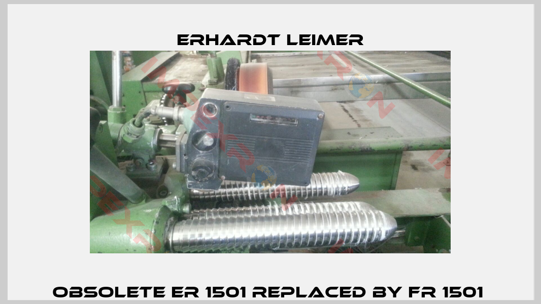 Obsolete ER 1501 replaced by FR 1501 -0