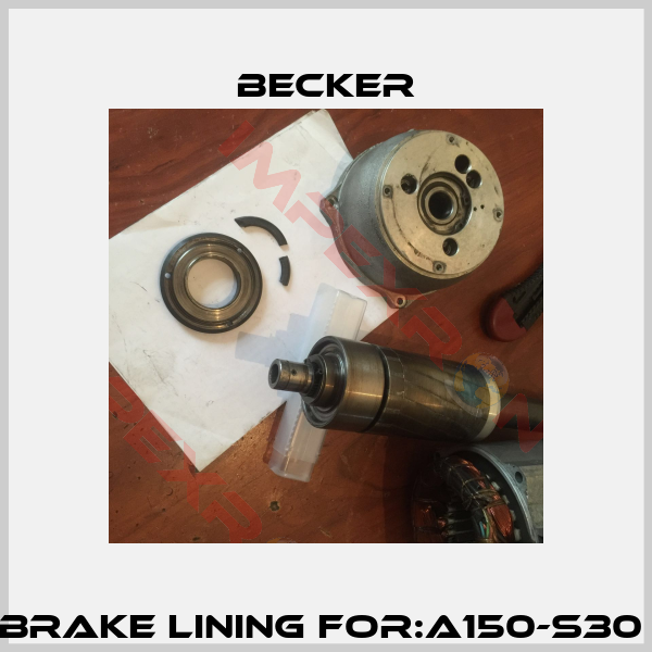 Brake Lining For:A150-S30 -0
