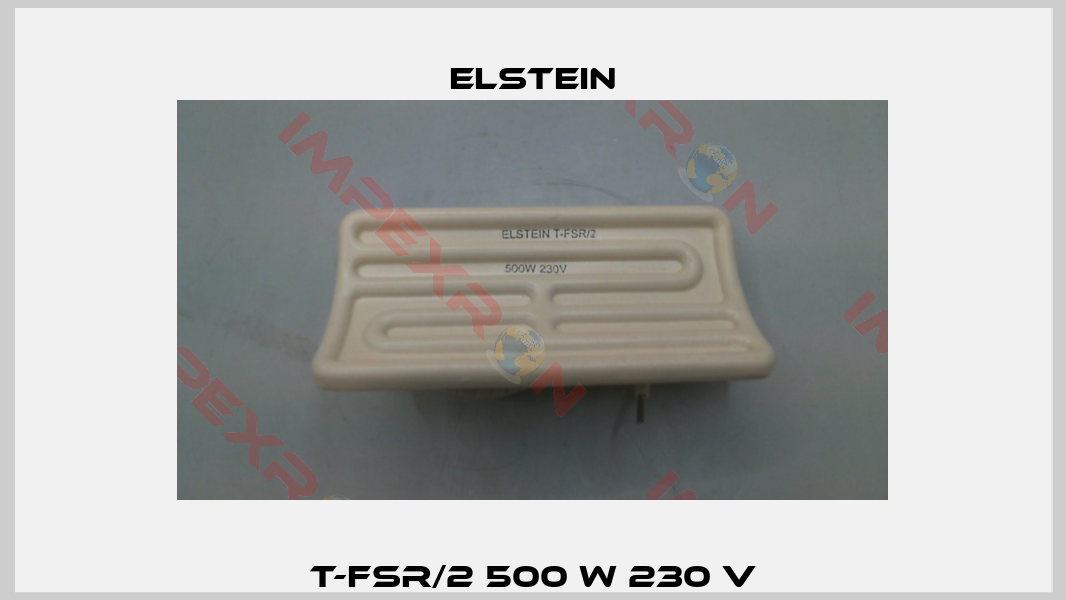 T-FSR/2 500 W 230 V-1