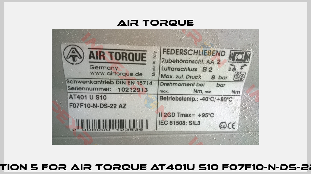 Position 5 for AIR TORQUE AT401U S10 F07F10-N-DS-22 AZ -2