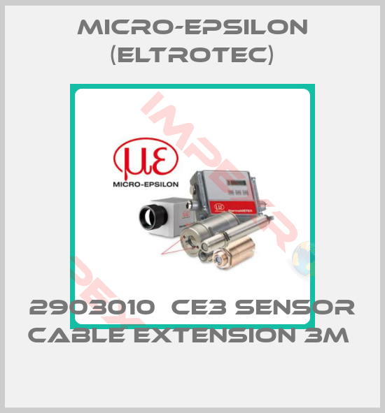 Micro-Epsilon (Eltrotec)-2903010  CE3 SENSOR CABLE EXTENSION 3M 
