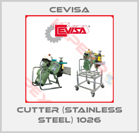 Cevisa-Cutter (stainless steel) 1026