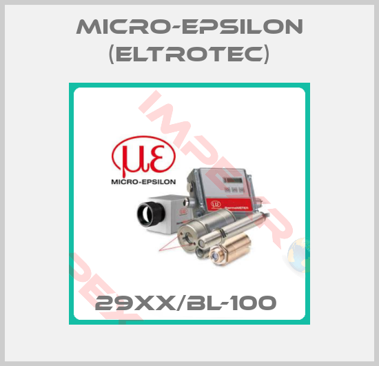 Micro-Epsilon (Eltrotec)-29xx/BL-100 