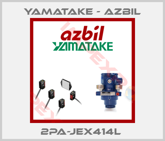 Yamatake - Azbil-2PA-JEX414L 