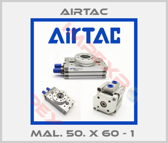 Airtac-MAL. 50. X 60 - 1 