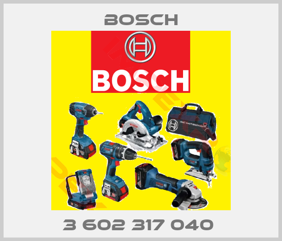 Bosch-3 602 317 040 