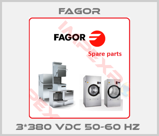 Fagor-3*380 VDC 50-60 HZ 