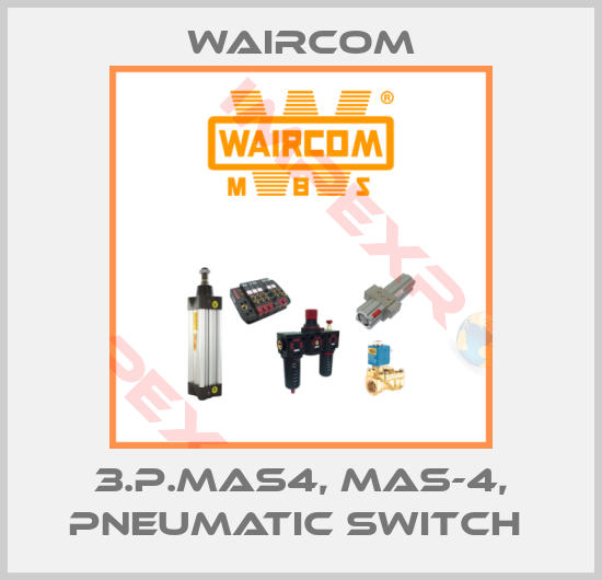 Waircom-3.P.MAS4, MAS-4, PNEUMATIC SWITCH 