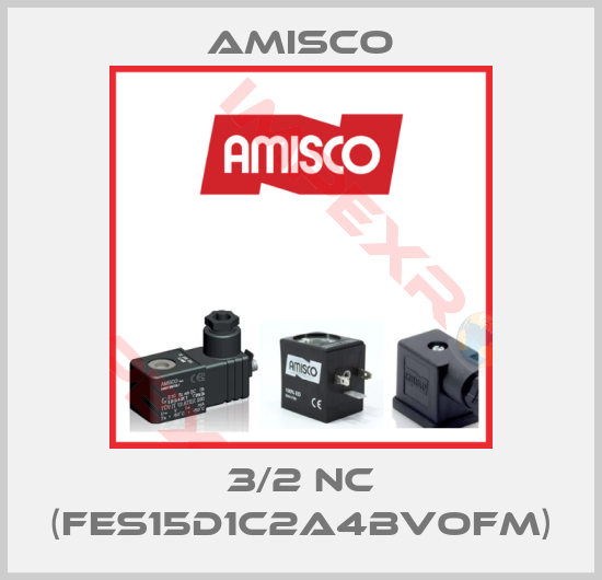 Amisco-3/2 NC (FES15D1C2A4BVOFM)