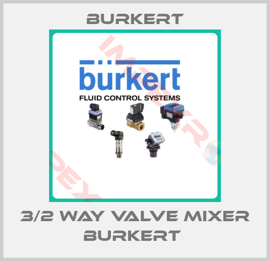 Burkert-3/2 WAY VALVE MIXER BURKERT 