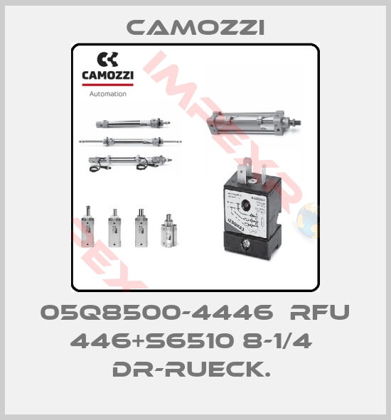 Camozzi-05Q8500-4446  RFU 446+S6510 8-1/4  DR-RUECK. 