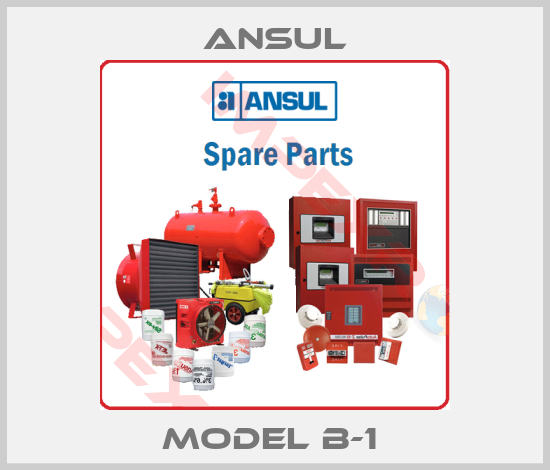 Ansul-MODEL B-1 