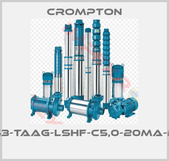 Crompton-253-TAAG-LSHF-C5,0-20mA-DC 