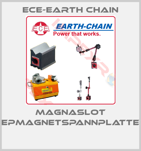 ECE-Earth Chain-MAGNASLOT EPMagnetspannplatte 