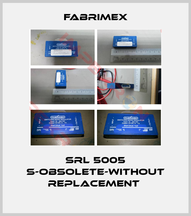 Fabrimex-SRL 5005 S-obsolete-without replacement 