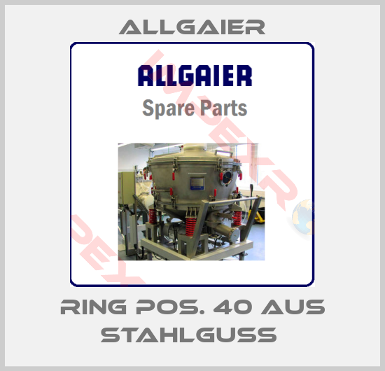 Allgaier-Ring Pos. 40 aus Stahlguss 