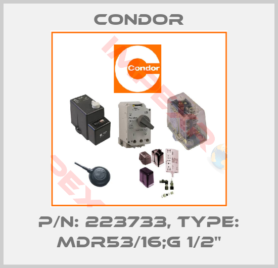 Condor-P/N: 223733, Type: MDR53/16;G 1/2"