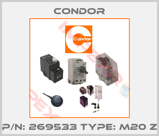 Condor-P/N: 269533 Type: M20 Z