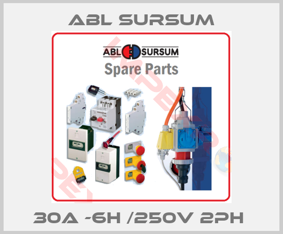 Abl Sursum-30A -6h /250v 2ph 