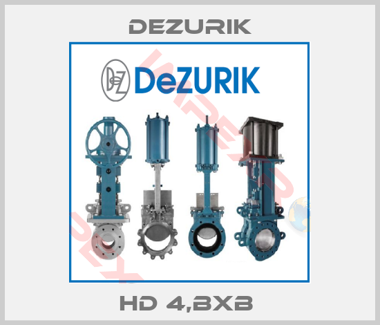 DeZurik-HD 4,BXB 
