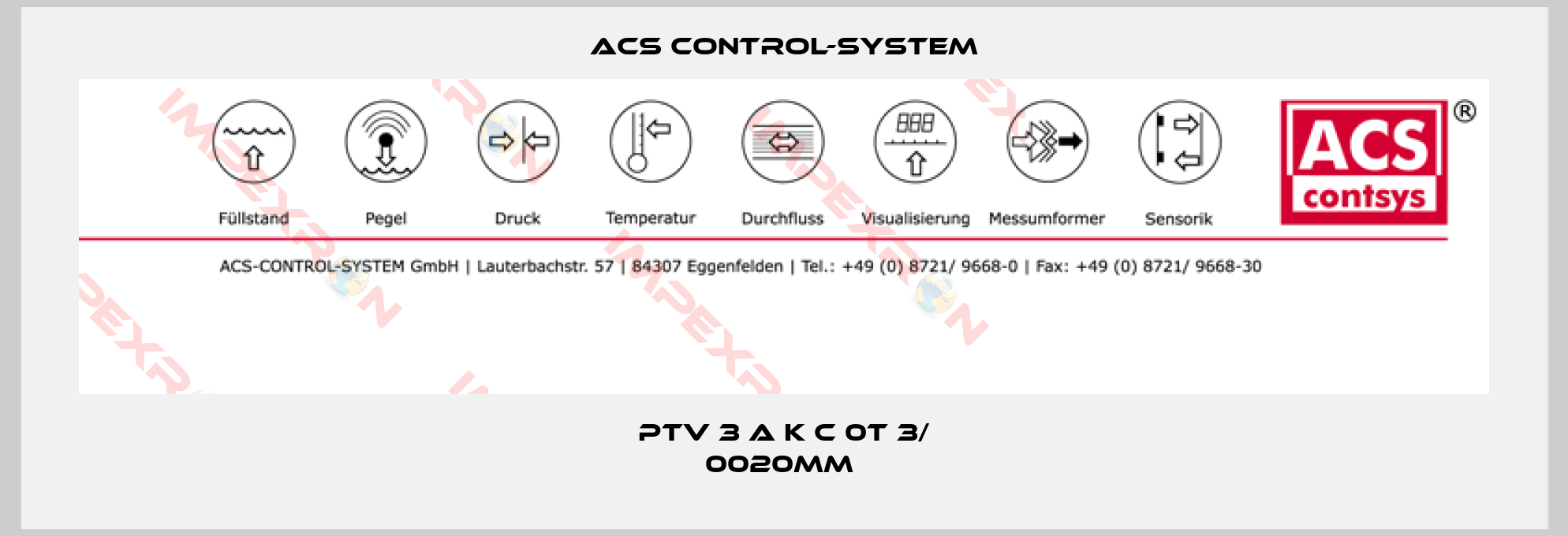 Acs Control-System-PTV 3 A K C 0T 3/ 0020mm 
