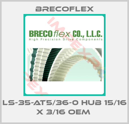 Brecoflex-LS-35-at5/36-0 hub 15/16 X 3/16 OEM 