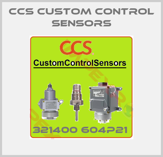 CCS Custom Control Sensors-321400 604P21 