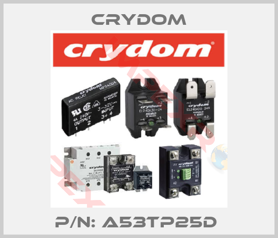 Crydom-P/N: A53TP25D 
