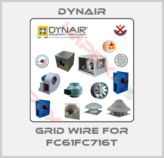 Dynair-Grid wire for FC61FC716T