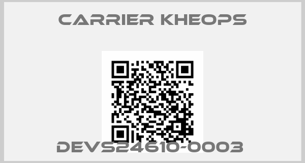 Carrier Kheops-DEVS24610-0003 