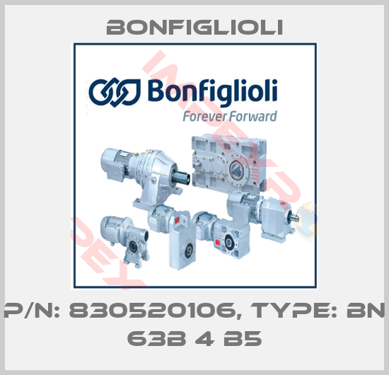 Bonfiglioli-P/N: 830520106, Type: BN 63B 4 B5