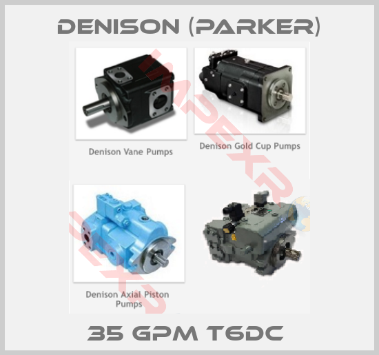 Denison (Parker)-35 GPM T6DC 
