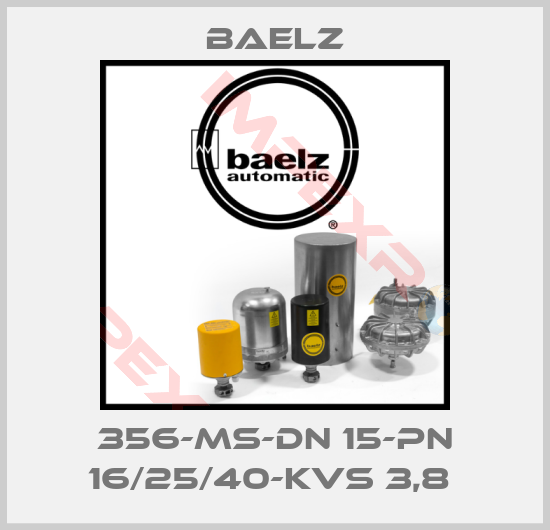 Baelz-356-MS-DN 15-PN 16/25/40-KVS 3,8 