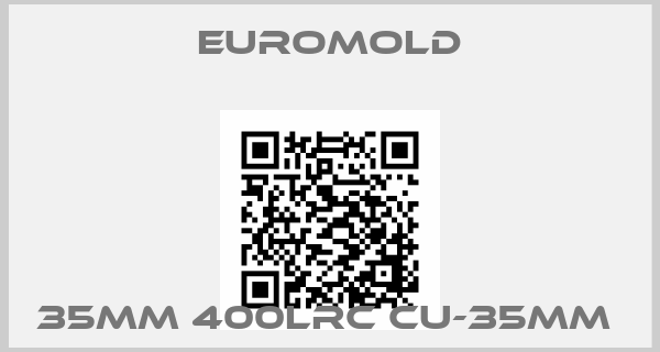 EUROMOLD-35MM 400LRC CU-35MM 