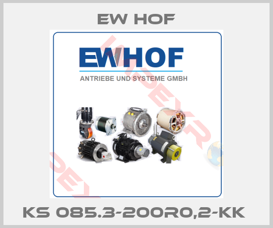 Ew Hof- KS 085.3-200R0,2-KK 