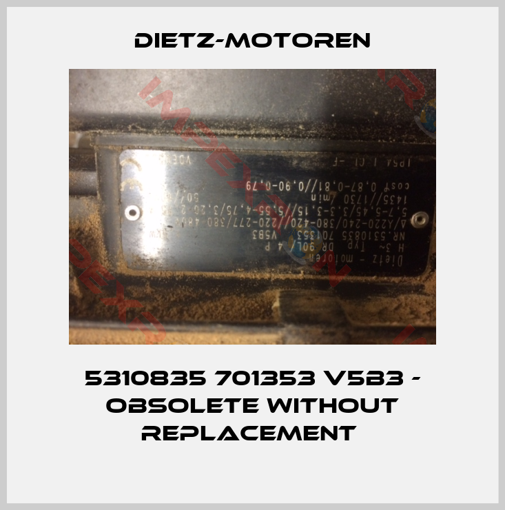 Dietz-Motoren-5310835 701353 V5B3 - obsolete without replacement 