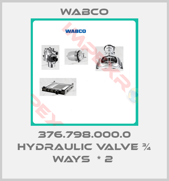 Wabco-376.798.000.0 HYDRAULIC VALVE ¾ WAYS  * 2 