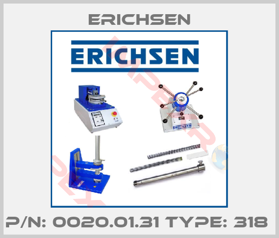 Erichsen-P/N: 0020.01.31 Type: 318 