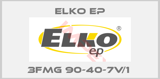 Elko EP-3FMG 90-40-7V/1 