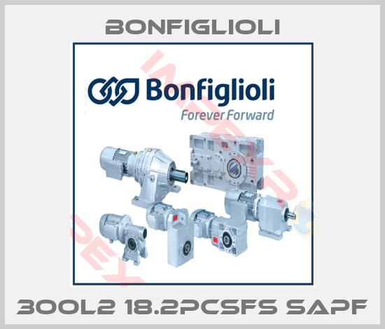 Bonfiglioli-3OOL2 18.2PCSFS SAPF